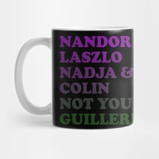 Not You Guillermo Mug